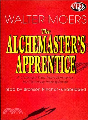 The Alchemaster's Apprentice ─ A Culinary Tale from Zamonia by Optimus Yarnspinner