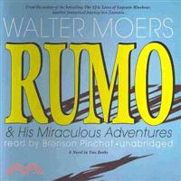 Rumo & His Miraculous Adventures ─ A Novel in Two Books