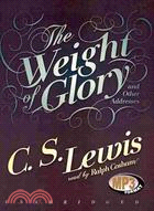 The Weight of Glory and Other Addresses