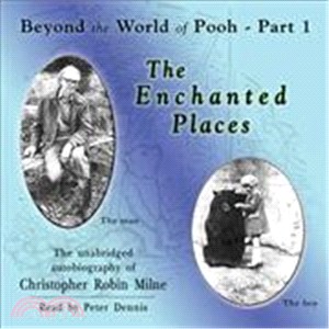 The Enchanted Places: Beyond the World of Pooh