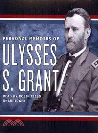 Personal Memoirs of Ulysses S. Grant