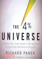 The Four-Percent Universe ─ Dark Matter, Dark Energy, and the Race to Discover the Rest of Reality