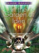 In the Garden of Iden: A Novel of the Company 