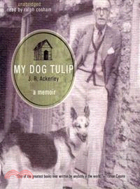 My Dog Tulip ─ A Memoir