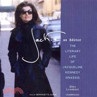 Jackie as Editor ─ The Literary Life of Jacqueline Kennedy Onassis