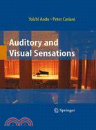 Auditory and Visual Sensations