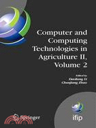 Computer and Computing Technologies in Agriculture II: The Second IFIP International Conference on Computer and Computing Technologies in Agriculture, (CCTA2008), October 18-20, 2008, Beijing, China