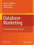 Database Marketing: Analyzing and Managing Customers