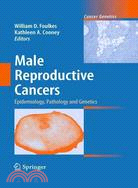 Male Reproductive Cancers ─ Epidemiology, Pathology and Genetics