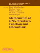 Mathematics of DNA Structure, Function and Interactions