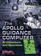 The Apollo Guidance Computer: Architecture and Operation