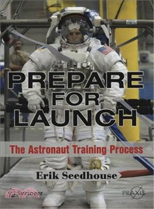 Prepare for Launch: The Astronaut Training Process