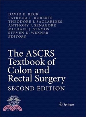 The ASCRS Textbook of Colon and Rectal Surgery