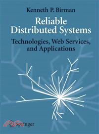 Reliable Distributed Systems ― Technologies, Web Services, and Applications