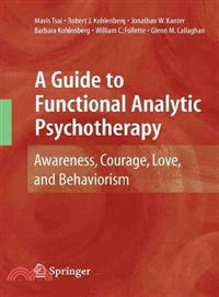 A Guide to Functional Analytic Psychotherapy