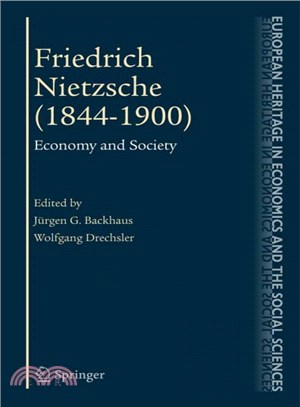 Friedrich Nietzsche (1844-1900) ― Economy and Society