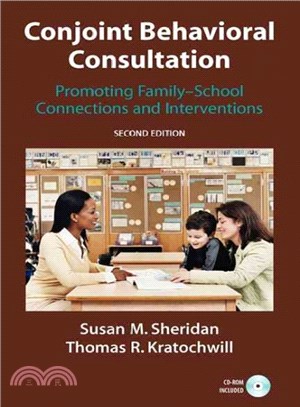 Conjoint Behavioral Consultation ― Promoting Family-school Connections and Interventions