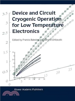 Device and Circuit Cryogenic Operation for Low Temperature Electronics