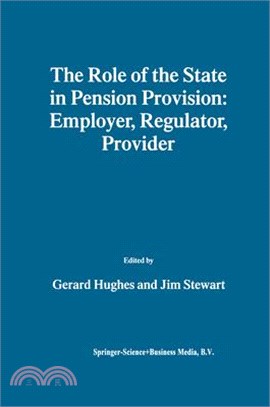 The Role of the State in Pension Provision ― Employer, Regulator, Provider