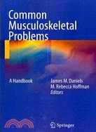 Common Musculoskeletal Problems in Primary Care: A Handbook