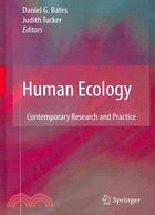 Human Ecology ─ Contemporary Research and Practice
