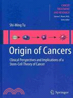 Origin of Cancers: Clinical Perspectives and Implications of a Stem-Cell Theory of Cancer