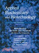 Biotechnology for Fuels and Chemicals: The Thirty-First Symposium: Proceedings of the Thirty First Symposium on Biotechnology for Fuels and chemicals May 3-6, 2009, San Francisco, CA