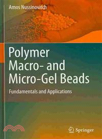 Polymer Macro- and Micro-Gel Beads ― Fundamentals and Applications