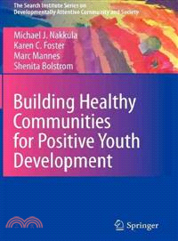 Building Healthy Communities for Positive Youth Development