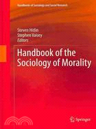 Handbook of The Sociology of Morality