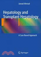 Hepatology and Transplant Hepatology: A Case Based Approach