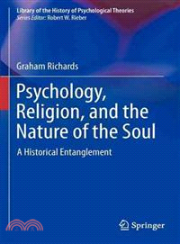 Psychology, Religion, and the Nature of the Soul ─ A Historical Entanglement