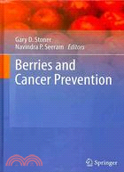 Berries and Cancer Prevention