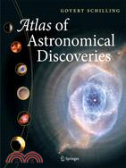Atlas of astronomical discoveries / 