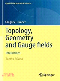 Topology, Geometry, and Gauge Fields: Interactions