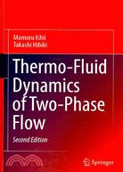 Thermo-fluid Dynamics of Two-phase Flow