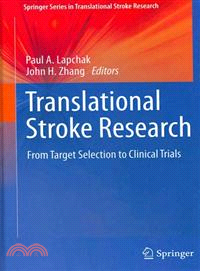 Translational Stroke Research ─ From Target Selection to Clinical Trials