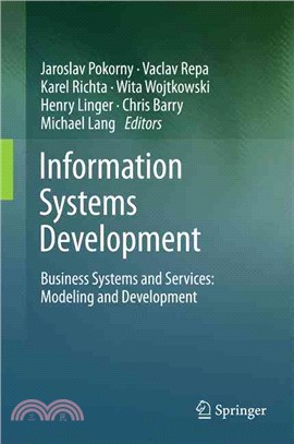 Information Systems Development ─ Business Systems and Services: Modeling and Development