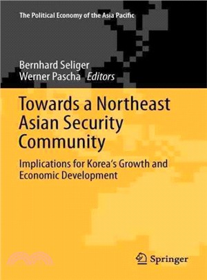 Towards a Northeast Asian Security Community ― Implications for Korea's Growth and Economic Development