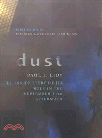 Dust ─ The Inside Story of Its Role in the September 11th Aftermath