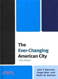 The Ever-Changing American City