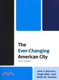 The Ever-Changing American City