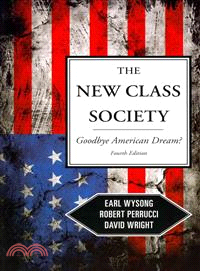 The New Class Society ─ Goodbye American Dream?