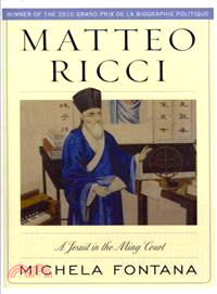 Matteo Ricci ─ A Jesuit in the Ming Court