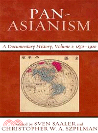 Pan-Asianism ─ A Documentary History