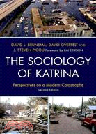 The Sociology of Katrina ─ Perspectives on a Modern Catastrophe