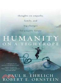 Humanity on a Tightrope ─ Thoughts on Empathy, Family, and Big Changes for a Viable Future