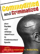 Commodified and Criminalized ─ New Racism and African Americans in Contemporary Sports