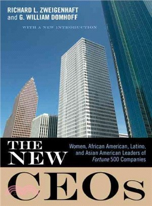 The New Ceos ─ Women, African American, Latino, and Asian American Leaders of Fortune 500 Companies