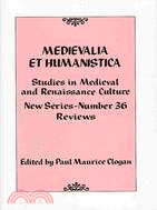 Medievalia Et Humanistica: Studies in Medieval and Renaissance Culture